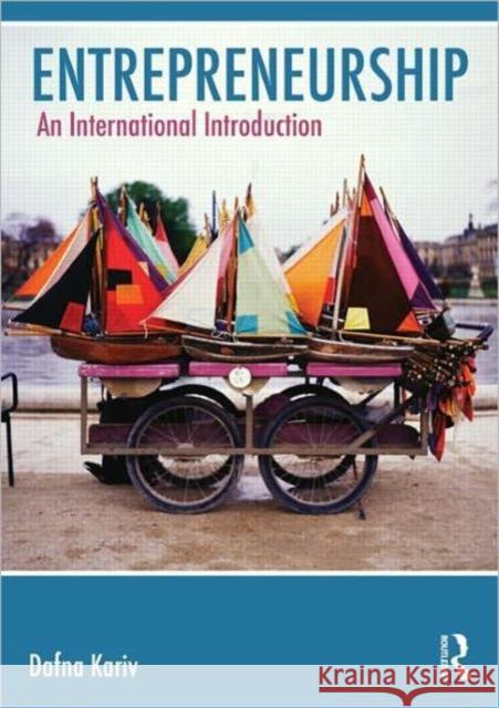 Entrepreneurship: An International Introduction Kariv, Dafna 9780415561204