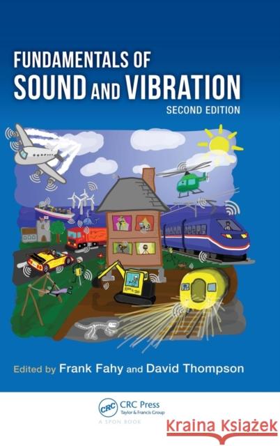Fundamentals of Sound and Vibration Fahy, Frank 9780415562102 CRC Press
