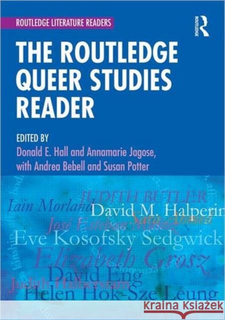 The Routledge Queer Studies Reader Donald E Hall 9780415564113 ROUTLEDGE