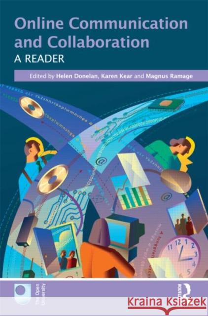 Online Communication and Collaboration: A Reader Donelan, Helen 9780415564786