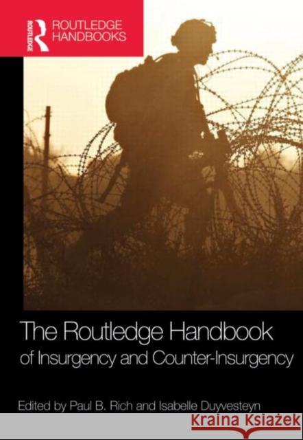 The Routledge Handbook of Insurgency and Counterinsurgency   9780415567336 ROUTLEDGE