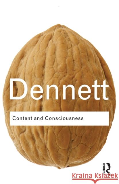 Content and Consciousness Daniel C Dennett 9780415567862