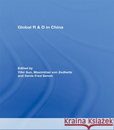 Global R&D in China Yifei Sun 9780415568661