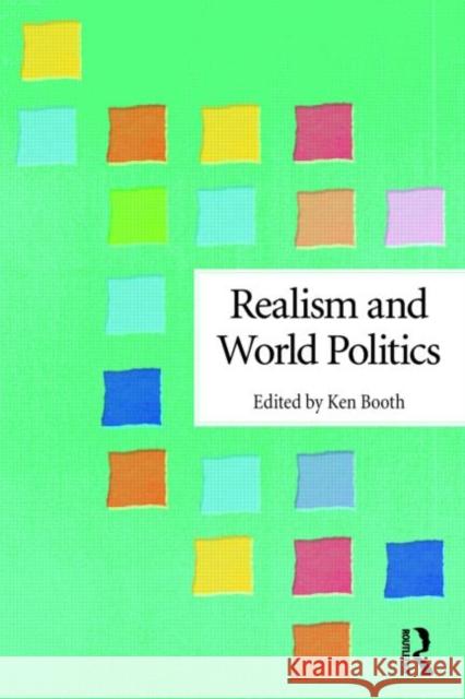 Realism and World Politics Ken Booth 9780415570589 0