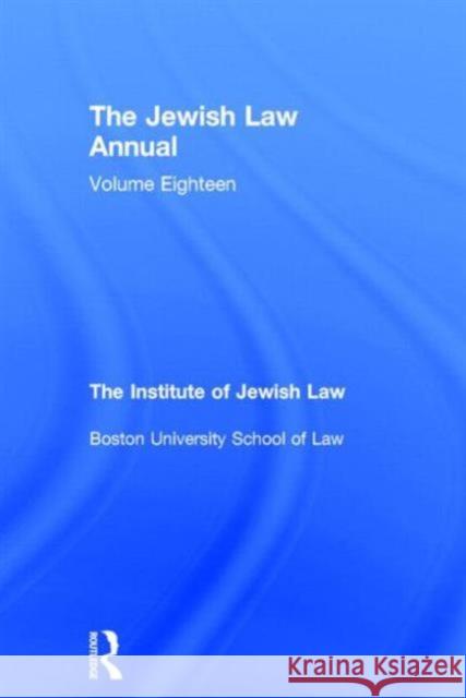 The Jewish Law Annual Volume 18 Berachyahu Lifshitz   9780415574044