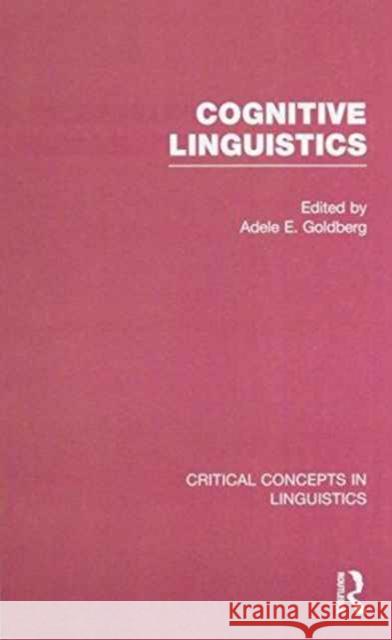 Cognitive Linguistics Adele Goldberg 9780415574938 Routledge