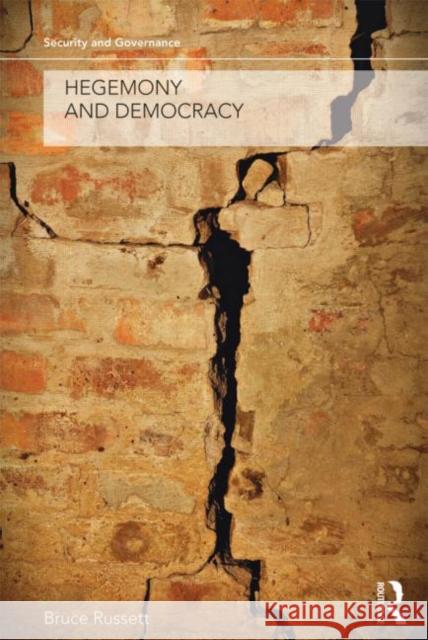 Hegemony and Democracy Bruce Russett   9780415575713 Taylor & Francis