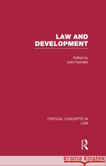 Law and Development Julio Faundez 9780415577625 Routledge
