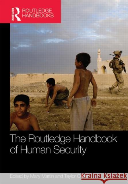 Routledge Handbook of Human Security Mary Martin Taylor Owen  9780415581288 Taylor and Francis