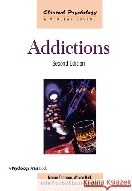 Addictions Maree Teesson 9780415583008 0