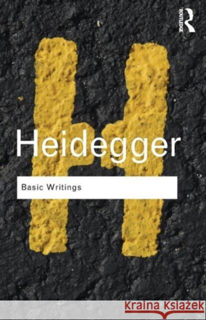 Basic Writings: Martin Heidegger  Heidegger 9780415584821 0