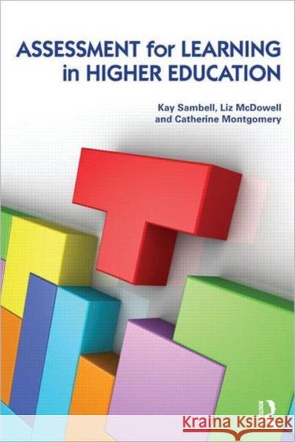 Assessment for Learning in Higher Education Kay Sambell 9780415586580 0