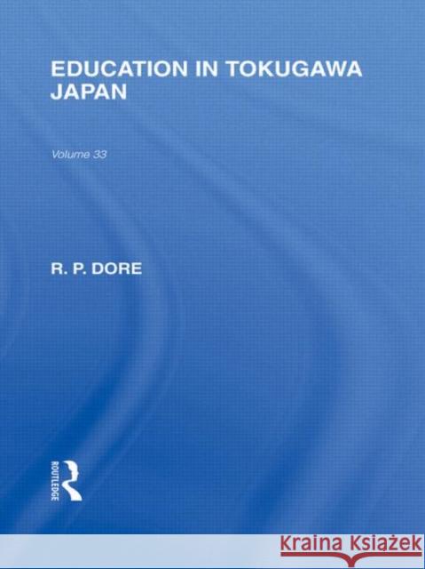 Education in Tokugawa Japan Ronald Dore   9780415587594