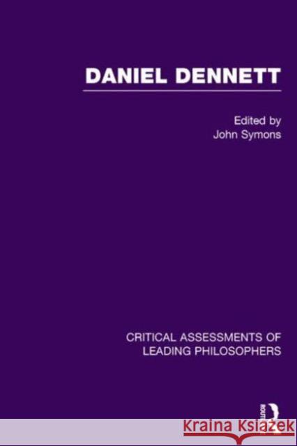 Daniel Dennett John Symons 9780415588140 Routledge