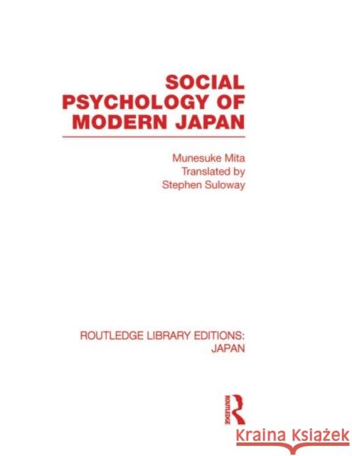 Social Psychology of Modern Japan Munesuke Mita   9780415588201