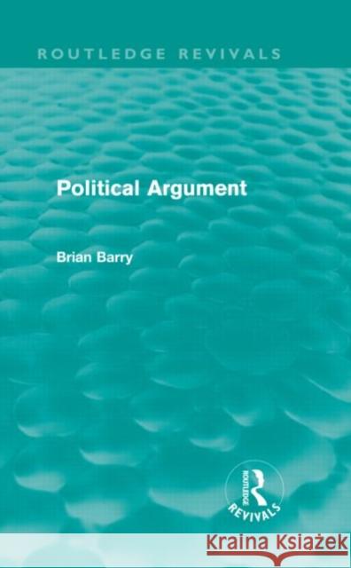 Political Argument Brian Barry 9780415595209 Routledge