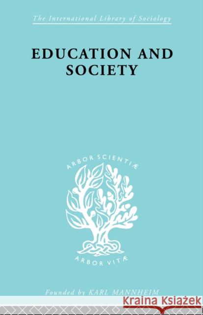 Education and Society A.K.C. Ottaway 9780415605823