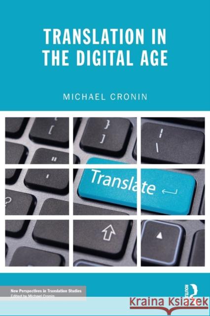Translation in the Digital Age Michael Cronin 9780415608602 0