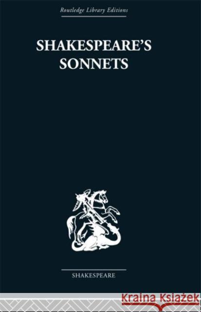 Shakespeare's Sonnets Kenneth Muir   9780415612272 Taylor and Francis