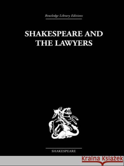 Shakespeare and the Lawyers O Hood Phillips   9780415612319 Taylor and Francis