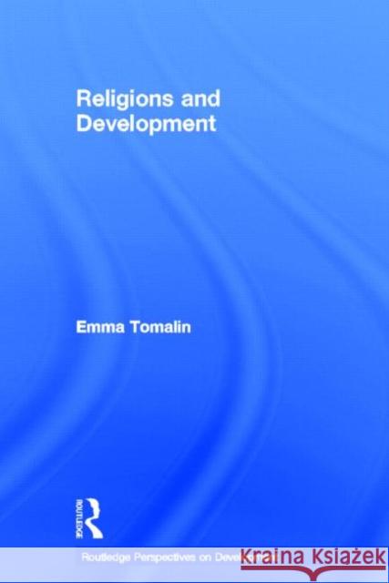 Religions and Development Emma Tomalin   9780415613491 Taylor and Francis