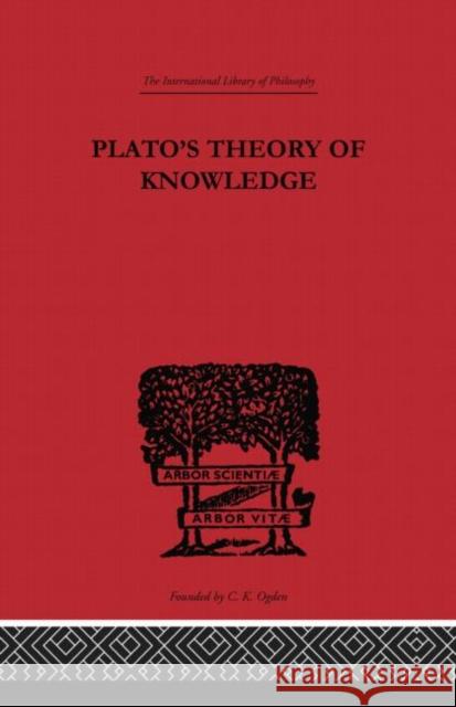 Plato's Theory of Knowledge Francis MacDonald Cornford   9780415613958 Taylor and Francis