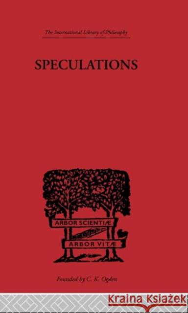 Speculations: Essays on Humanism and the Philosophy of Art Read, Herbert 9780415614146