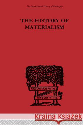 The History of Materialism F.A. Lange   9780415614160 Taylor and Francis