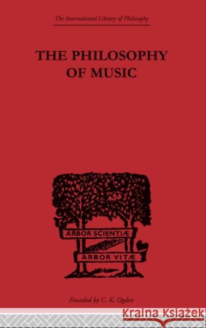 The Philosophy of Music William Pole   9780415614214