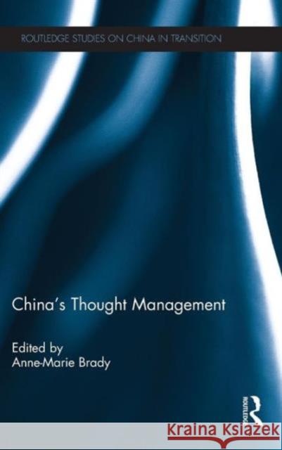 China's Thought Management Anne- Marie Brady 9780415616737 Routledge