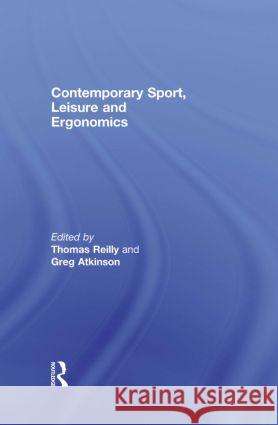 Contemporary Sport, Leisure and Ergonomics  9780415619868 Routledge