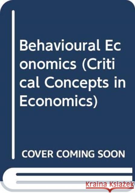 Behavioural Economics Kumaraswamy Velupillai Shu-Heng Chen 9780415620505