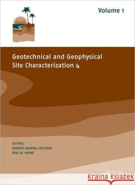 Geotechnical and Geophysical Site Characterization 4, Set Coutinho, Roberto Quental 9780415621366 CRC Press