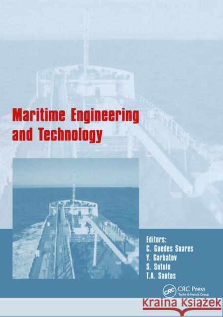 Maritime Engineering and Technology Carlos Guede 9780415621465 CRC Press