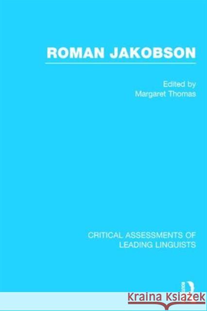 Roman Jakobson Margaret Thomas 9780415624268 Routledge
