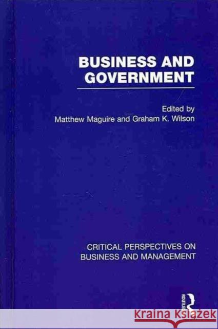 Business and Government Graham Wilson 9780415626842 Routledge