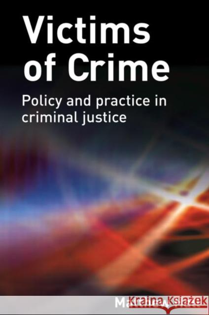 Victims of Crime Matthew Hall 9780415628099 Routledge