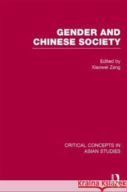Gender and Chinese Society Xiaowei Zang 9780415633253 Routledge