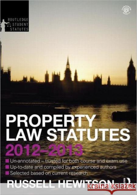 Property Law Statutes 2012-2013 Russell Hewitson 9780415633895 0