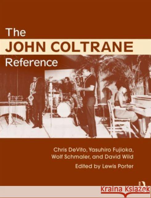 The John Coltrane Reference Lewis Porter 9780415634632 0