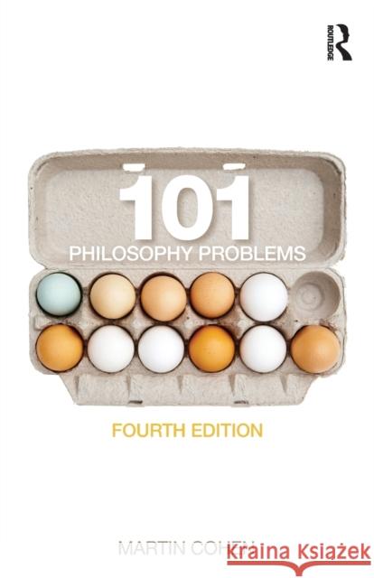 101 Philosophy Problems Martin Cohen 9780415635745
