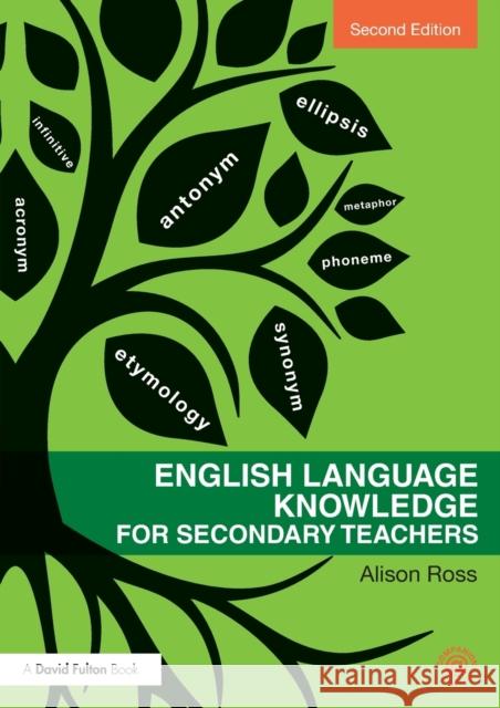 English Language Knowledge for Secondary Teachers Alison Ross 9780415635974 0