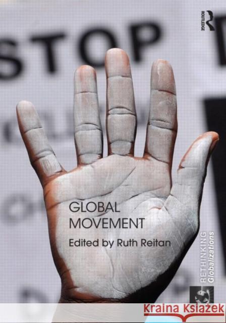 Global Movement Ruth Reitan 9780415637732