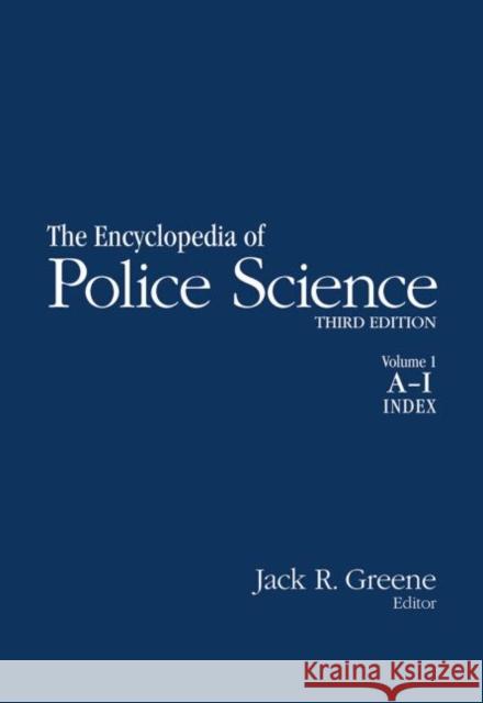 Encyclopedia of Police Science : 2-volume set Jack R. Greene 9780415642231 Routledge