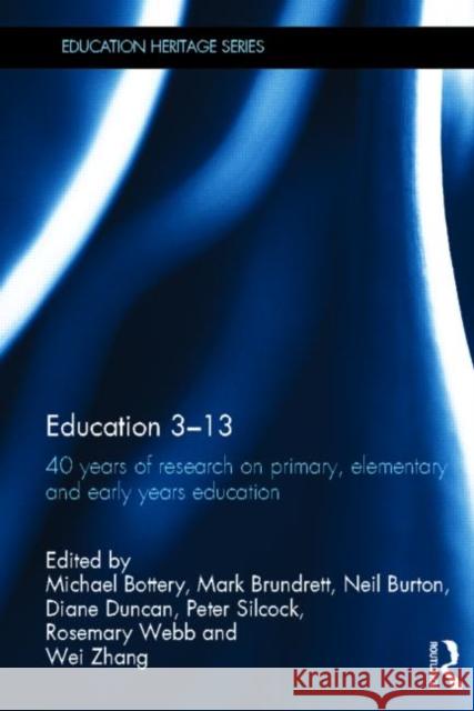Education 3-13: 40 Years of Research on Primary, Elementary and Early Years Education Brundrett, Mark 9780415645157 Routledge
