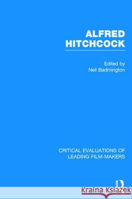 Alfred Hitchcock 4 Volume Set Badmington, Neil 9780415645256 Routledge