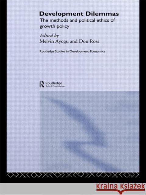 Development Dilemmas Melvin Ayogu Don Ross 9780415647199 Routledge