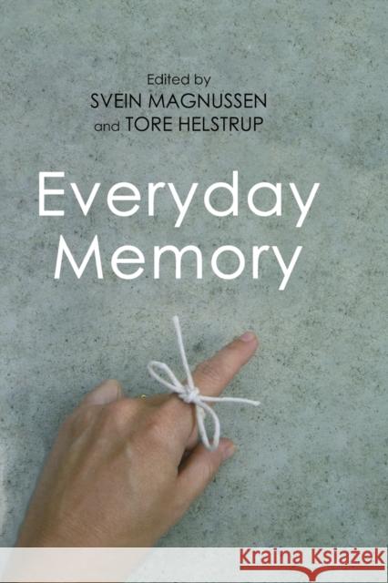 Everyday Memory Svein Magnussen Tore Helstrup 9780415647625