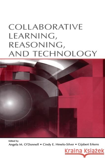 Collaborative Learning, Reasoning, and Technology  9780415648936 Taylor & Francis Group