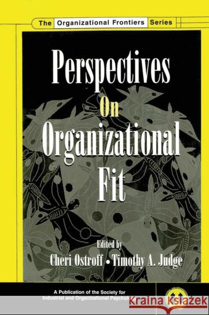 Perspectives on Organizational Fit  9780415650823 Taylor & Francis Group